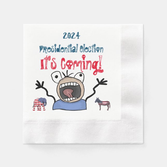 2024 Presidential Election, It's Coming! Napkins (Front)