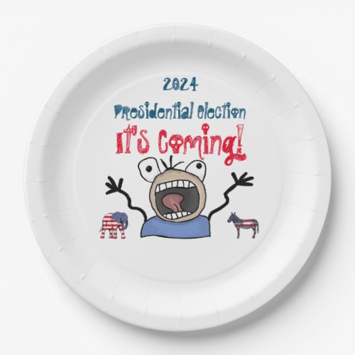 2024 Presidential Election Its Coming Paper Plates