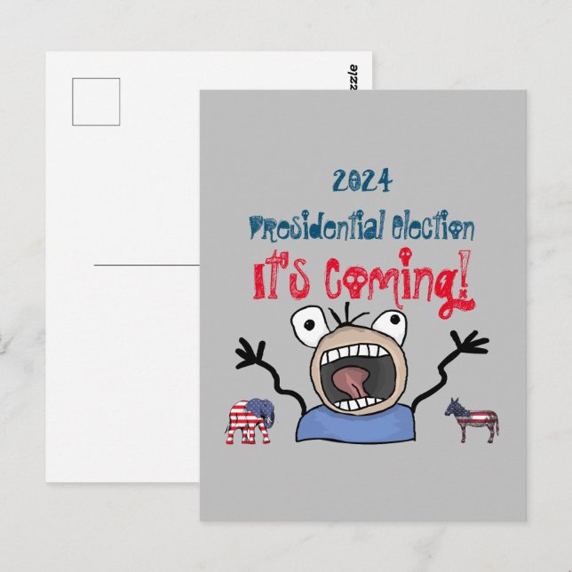 2024 Presidential Election, It's Coming! Postcard (Front/Back)