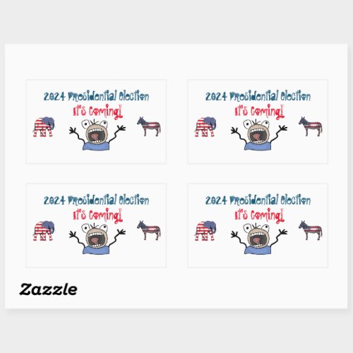 2024 Presidential Election Its Coming Rectangular Sticker