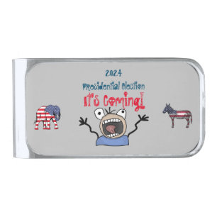 2024 Presidential Election, It's Coming! Silver Finish Money Clip