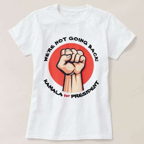 2024 Presidential Nominee Freedom Fist T_Shirt