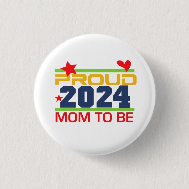 2024 Proud Mom to Be Key Chain Button (Front)