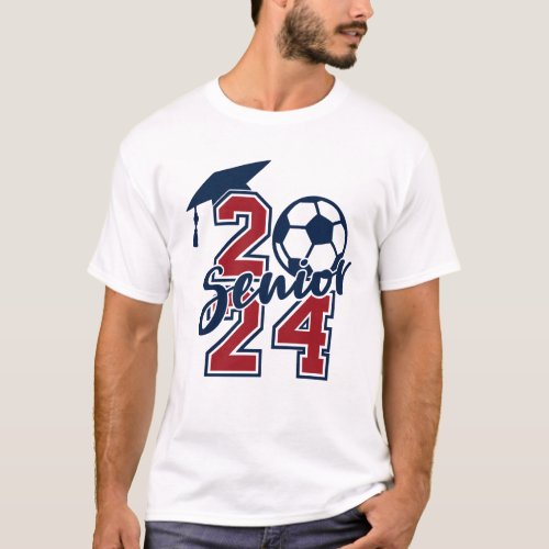 2024 Senior Graduate Soccer Name on Back T_Shirt