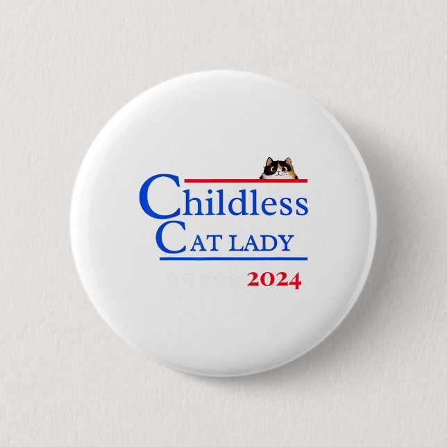 2024 Shirt Childless Cat Lady 2024 Vote Kamala-har Button (Front)