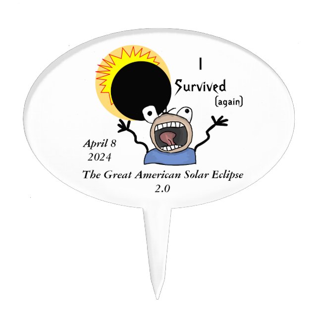 2024 Solar Eclipse Survival Edition Cake Topper (Front)