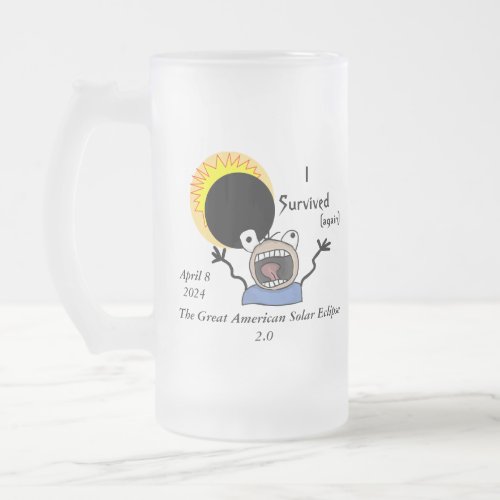 2024 Solar Eclipse Survival Edition Frosted Glass Beer Mug