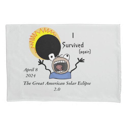 2024 Solar Eclipse Survival Edition Pillow Case