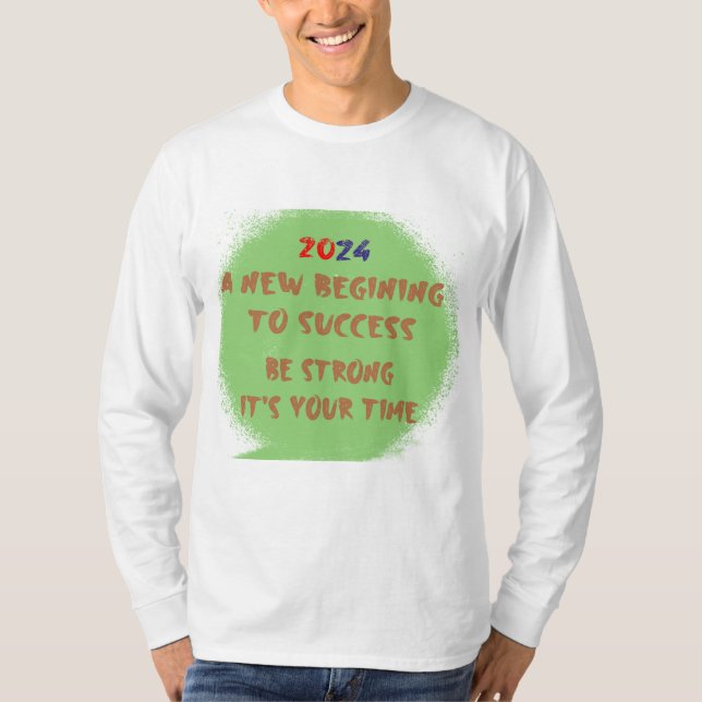 2024 Success TimeT-Shirt T-Shirt (Front)
