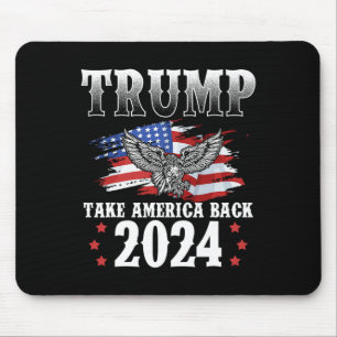 2024 Take America Back American Flag Trump 2024 2  Mouse Pad