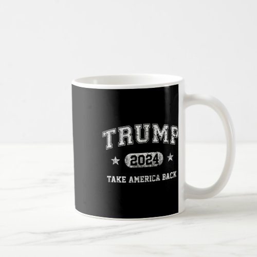 2024 Take America Back  Coffee Mug