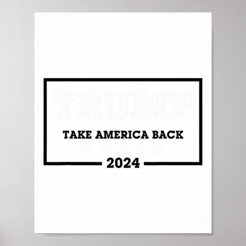 2024 Take America Back Election Red  Poster