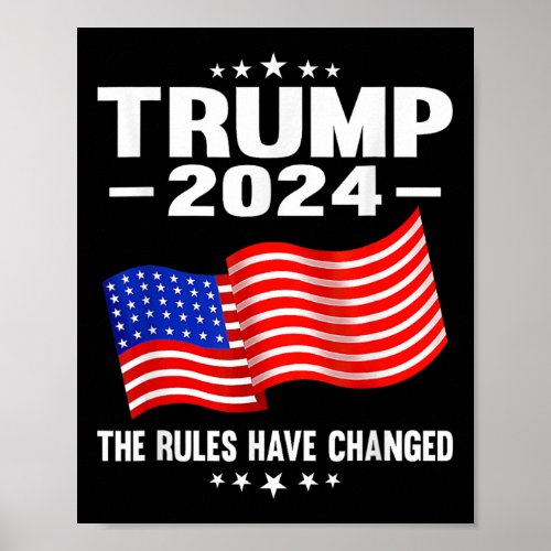 2024 The Rules Have Changed President Humor Men Wo Poster