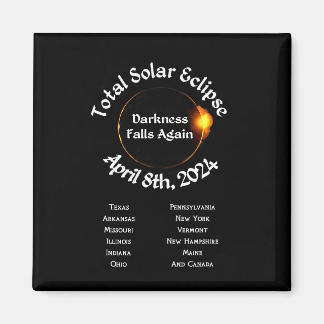 2024 Total Eclipse Darkness Falls Again  Magnet (Front)