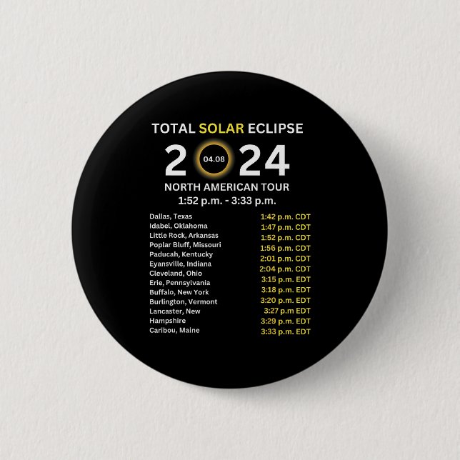2024 Total Solar Eclipse April 8 Path Of The Eclip Button (Front)