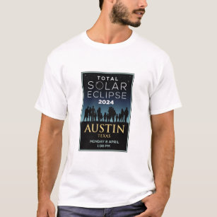 2024 Total Solar Eclipse, Austin, TX T-Shirt