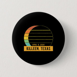 2024 Total Solar Eclipse In Killeen Texas  Button
