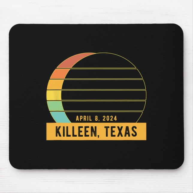 2024 Total Solar Eclipse In Killeen Texas  Mouse Pad (Front)