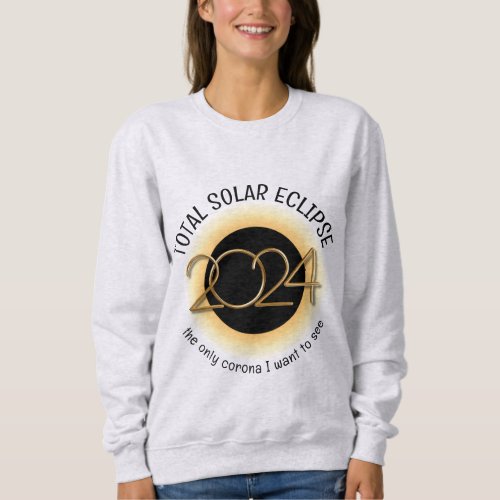 2024 TOTAL SOLAR ECLIPSE In The Beginning God Sweatshirt