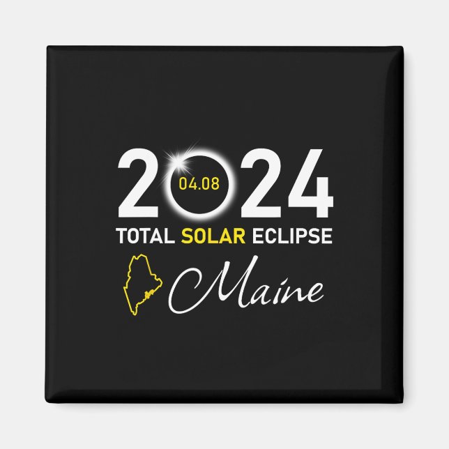 2024 Total Solar Eclipse Maine State  Magnet (Front)
