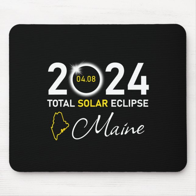 2024 Total Solar Eclipse Maine State  Mouse Pad (Front)