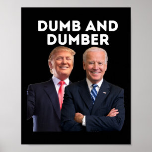 2024 Trump 2024 Election Dumb And Dumber Politics Poster