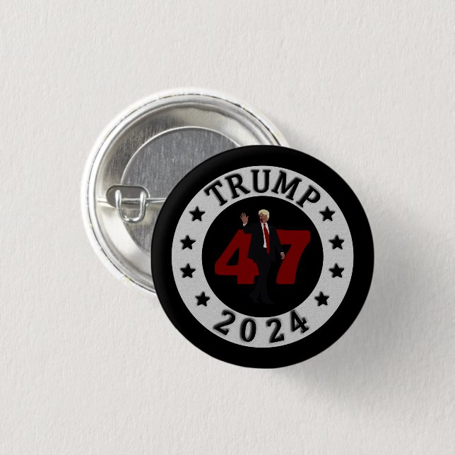 2024 TRUMP 47 BUTTON (Front & Back)
