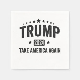 2024 Trump Take America Again Patriotic American  Napkins