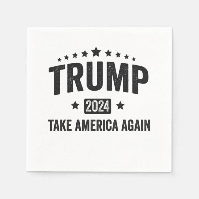 2024 Trump Take America Again Patriotic American  Napkins (Front)