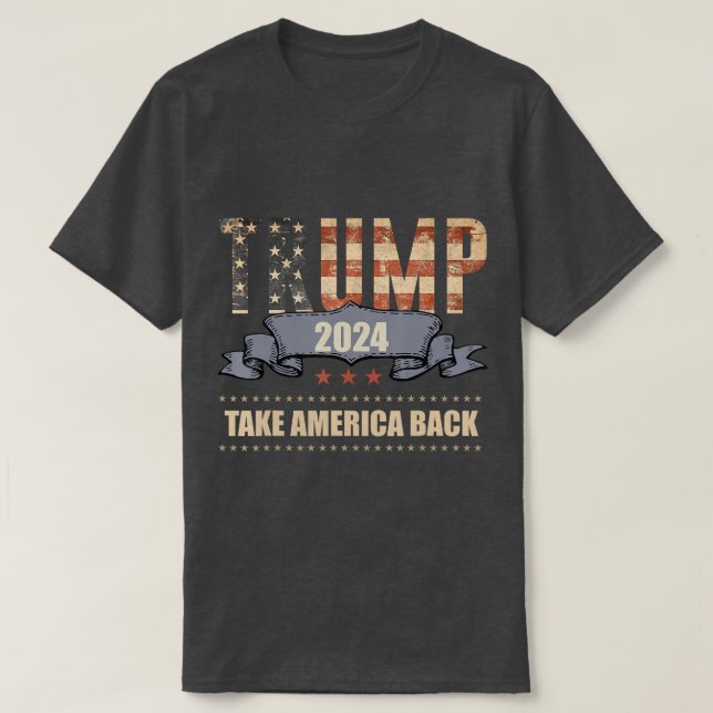 2024 Trump Take America Back   3  T-Shirt (Design Front)