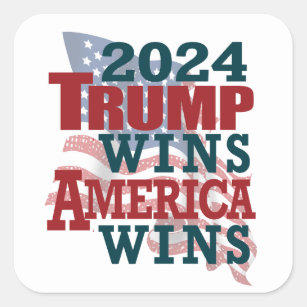 2024 Trump Wins - America Wins Square Sticker