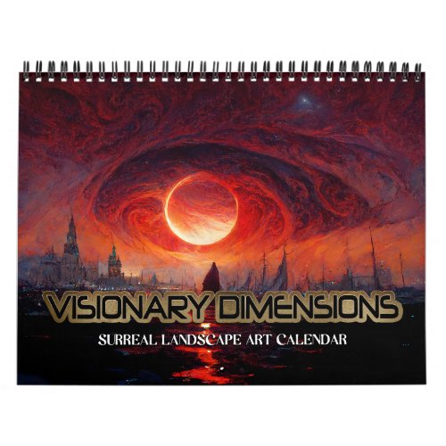 2024 Visionary Dimensions 4 Surreal Landscapes Calendar