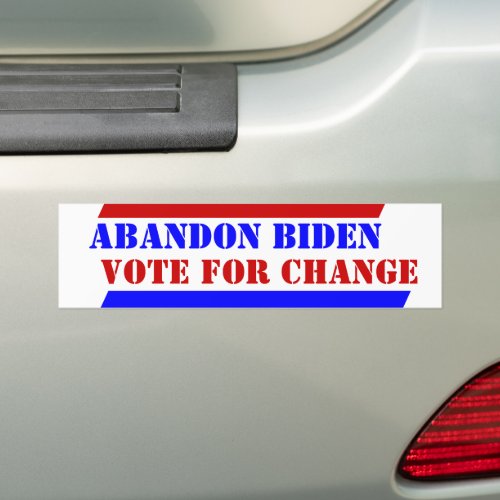 2024 Vote for change of President ABANDON BIDEN Bumper Sticker