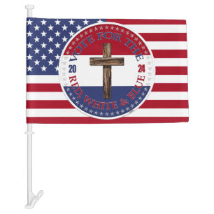 2024 Vote For The Red, White and Blue with Cross Car Flag