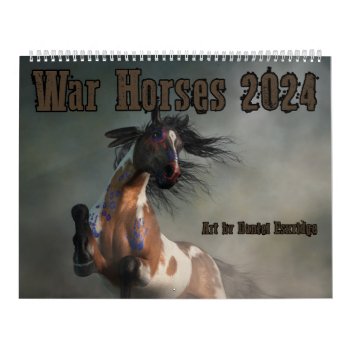 2024 War Horse Calendar by ArtOfDanielEskridge at Zazzle