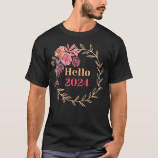 2024 Year Happy New Year.Hello 2024 T-Shirt