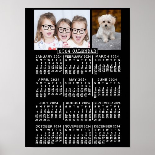 2024 Year Monthly Calendar Black  Custom Photos Poster