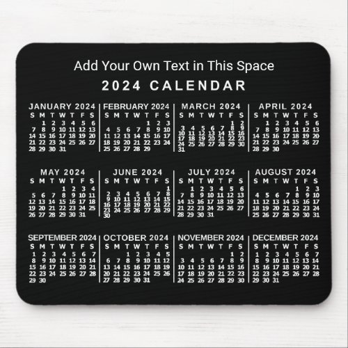 2024 Year Monthly Calendar Custom Black and White Mouse Pad