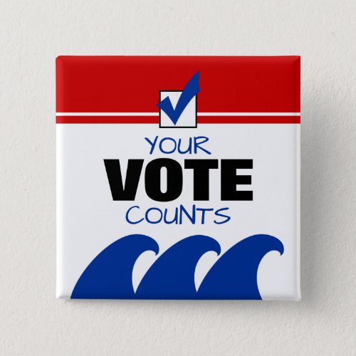 2024 Your Vote Counts Election Day Blue Democrat Button