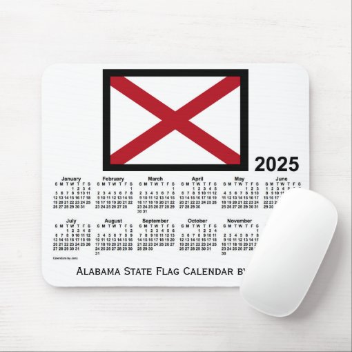 2025 Alabama State Flag Calendar by Janz Mouse Pad Zazzle