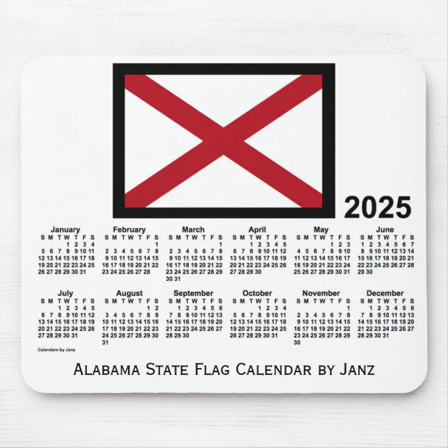 2025 Alabama State Flag Calendar by Janz Mouse Pad Zazzle