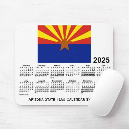 2025 Arizona State Flag Calendar by Janz Mouse Pad Zazzle