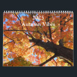 2025 Autumn Vibes All Year Long Calendar<br><div class="desc">2025 Calendar for the lover of Autumn.  Beautiful Autumn tree color for every month of the year!  Leaf peep every day!</div>