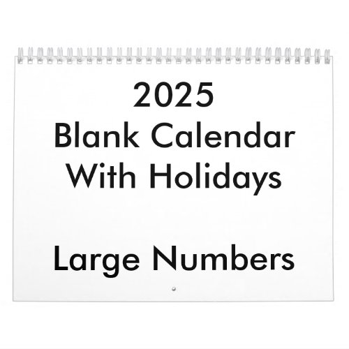 2025 Blank Calendar With Holidays Large Numbers