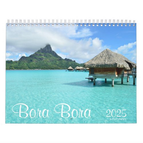 2025 Bora Bora landscape photography  Calendar