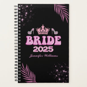 2025 bride, pink crown botanical black glitters planner