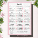 2025 Calendar Custom Company Logo Business Magnet<br><div class="desc">Create a 2025 business calendar magnet with your company logo and contact information as a practical favor and giveaway for your clients and employees for Thanksgiving Day, Christmas, New Year or other holidays and occasions. This simple, minimal design in white, black and pink is easy to personalize and customize. Saturdays...</div>