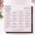 2025 Calendar Magnet Company Logo Business Pink<br><div class="desc">This simple square 2025 calendar magnet with a pink background is a template to place your logo, add company contacts, slogan or another text for your clients and colleagues. Months are in script font. Saturdays and Sundays are in red to plan and discuss the working days with ease. It's a...</div>