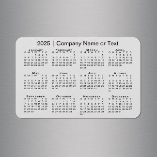 2025 Calendar with Custom Text Grey Magnet