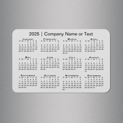 2025 Calendar with Custom Text Grey Magnet